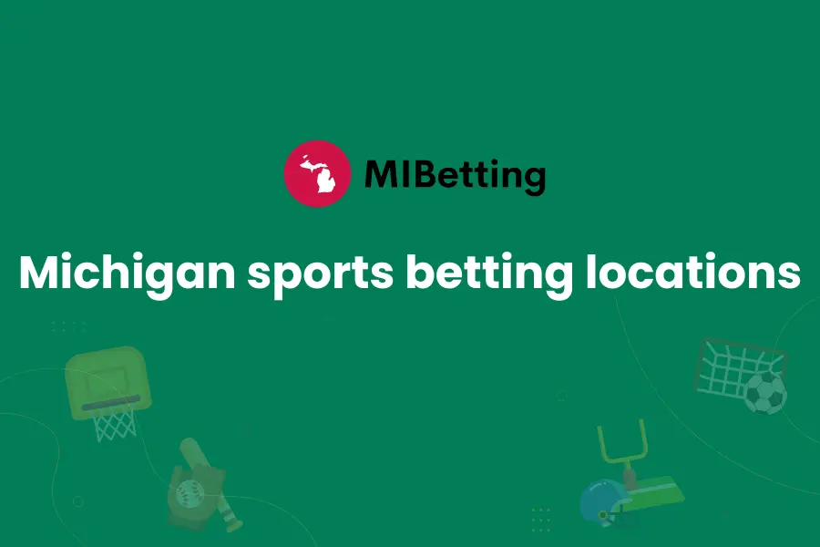 Michigan Sports Betting Locations
