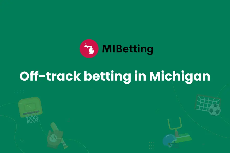 Off-Track Betting in Michigan
